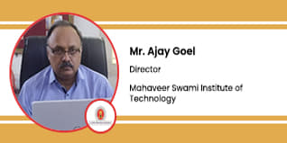 Mahaveer Swami Institute of Technology, Haryana, Director: Mr. Ajay Goel Interview